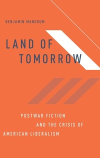 Enlarge image Cover: Land of Tomorrow - Oxford University Press Inc