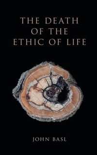Enlarge image Cover: The Death of the Ethic of Life - Oxford University Press Inc