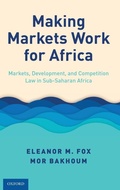 Cover: Making Markets Work for Africa - Oxford University Press Inc