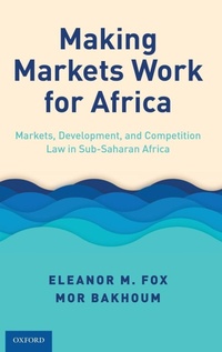 Enlarge image Cover: Making Markets Work for Africa - Oxford University Press Inc