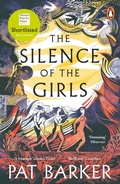 Cover: The Silence of the Girls - Penguin Books Ltd