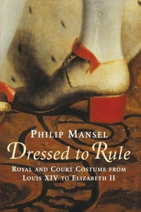 Enlarge image Cover: Dressed to Rule - Yale University Press