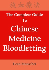 Abbildung von: The Complete Guide To Chinese Medicine Bloodletting - English Center, Inc.