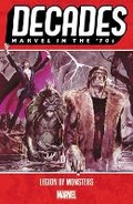 Cover: Decades: Marvel in the 70s - Legion of Monsters - Marvel Comics