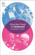 Cover: Critical Race Theory and Bamboozled - Bloomsbury Academic USA