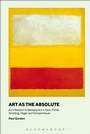 Cover: Art as the Absolute - Bloomsbury Academic USA