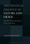 Cover: The Political Dialogue of Nature and Grace - Bloomsbury Academic USA