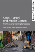 Cover: Social, Casual and Mobile Games - Bloomsbury Academic USA