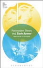 Cover: Postmodern Theory and Blade Runner - Bloomsbury Academic USA