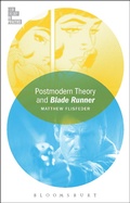 Cover: Postmodern Theory and Blade Runner - Bloomsbury Academic USA