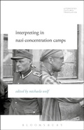 Cover: Interpreting in Nazi Concentration Camps - Bloomsbury Academic USA
