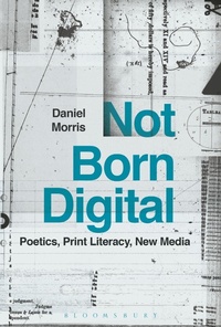 Enlarge image Cover: Not Born Digital - Bloomsbury Academic USA