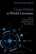 Cover: Crime Fiction as World Literature - Bloomsbury Academic USA