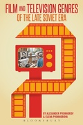 Cover: Film and Television Genres of the Late Soviet Era - Bloomsbury Academic USA