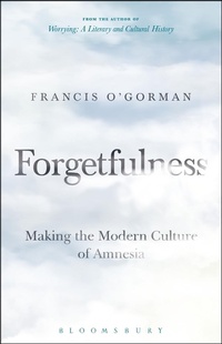 Enlarge image Cover: Forgetfulness - Bloomsbury Academic USA