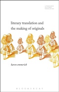 Cover: Literary Translation and the Making of Originals - Bloomsbury Academic USA