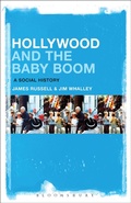 Cover: Hollywood and the Baby Boom - Bloomsbury Academic USA