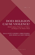 Cover: Does Religion Cause Violence? - Bloomsbury Academic USA