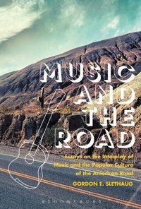 Abbildung von: Music and the Road - Bloomsbury Academic USA
