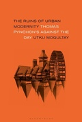 Cover: The Ruins of Urban Modernity - Bloomsbury Academic USA