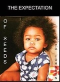 Cover: The Expectation of Seeds - Asg Productions