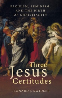 Enlarge image Cover: Three Jesus Certitudes - Wipf & Stock Publishers