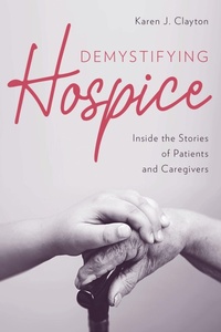 Abbildung von: Demystifying Hospice - Bloomsbury eBooks US