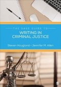 Cover: The Sage Guide to Writing in Criminal Justice - SAGE Publications Inc