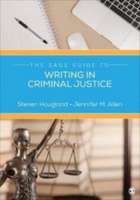 Enlarge image Cover: The Sage Guide to Writing in Criminal Justice - SAGE Publications Inc