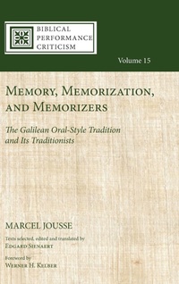 Enlarge image Cover: Memory, Memorization, and Memorizers - Wipf & Stock Publishers