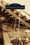 Cover: Pittsburgh's Inclines - Arcadia Publishing Library Editions