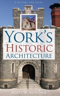 Enlarge image Cover: York's Historic Architecture - History Press Library Editions
