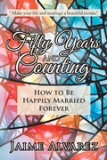 Cover: Fifty Years and Counting - AUTHORHOUSE