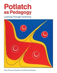 Enlarge image Cover: Potlatch as Pedagogy - Portage & Main Press