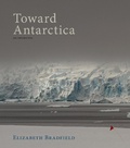 Cover: Toward Antarctica - Boreal Books