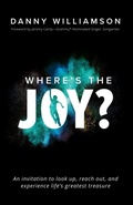 Cover: Where's the Joy? - Morgan James Publishing llc