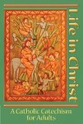 Cover: Life In Christ - Saint Mary's Press