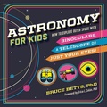 Cover: Astronomy for Kids - Callisto Kids