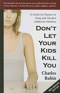 Cover: Don'T Let Your Kids Kill You - New Century Publishers