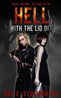 Cover: Hell With The Lid Off - Independently Published