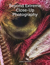 Abbildung von: Beyond Extreme Close-Up Photography - The Crowood Press Ltd