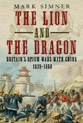 Cover: The Lion and the Dragon - Fonthill Media Ltd