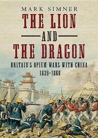 Abbildung von: The Lion and the Dragon - Fonthill Media Ltd