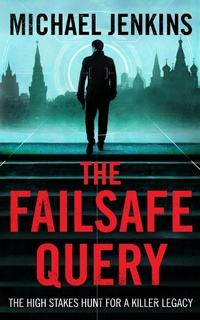 Enlarge image Cover: The Failsafe Query - Unbound Digital
