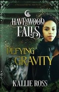 Cover: Defying Gravity - Ang'dora Productions, LLC