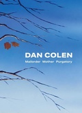 Cover: Dan Colen: Mailorder Mother Purgatory - Levy Gorvy