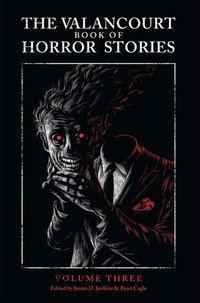 Enlarge image Cover: The Valancourt Book of Horror Stories, Volume Three - VALANCOURT BOOKS