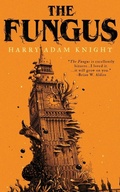 Cover: The Fungus - VALANCOURT BOOKS
