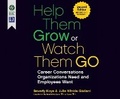 Cover: Help Them Grow or Watch Them Go - Dreamscape Media