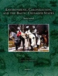 Cover: Environment, Colonisation, and the Baltic Crusader States - Brepols N.V.